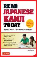 Read Japanese Kanji Today di Len Walsh edito da Tuttle Publishing