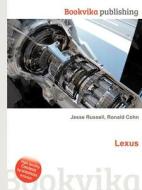 Lexus di Jesse Russell, Ronald Cohn edito da Book On Demand Ltd.