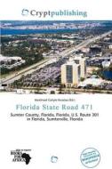 Florida State Road 471 edito da Crypt Publishing