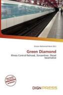Green Diamond edito da Dign Press