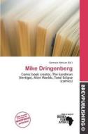 Mike Dringenberg edito da Brev Publishing