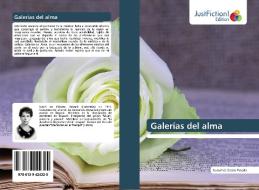 Galerías del alma di Aura Inés Barón Pineda edito da Just Fiction Edition