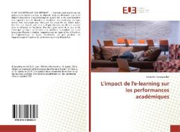 L'impact de l'e-learning sur les performances académiques di Sanjeeha Kanagasabai edito da Editions universitaires europeennes EUE