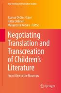 Negotiating Translation and Transcreation of Children's Literature: From Alice to the Moomins edito da SPRINGER NATURE