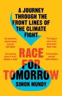 Race For Tomorrow di Simon Mundy edito da HarperCollins Publishers