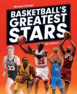 Basketball's Greatest Stars di Michael Grange edito da FIREFLY BOOKS LTD