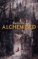 Alchemised di SenLinYu edito da Penguin Books Ltd
