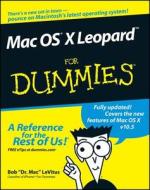 Mac Os X Leopard For Dummies di Bob LeVitus edito da John Wiley And Sons Ltd