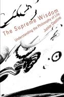 The Supreme Wisdom di Junior Dastine edito da iUniverse