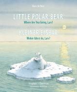 Little Polar Bear/Bi: Libri - Eng/German PB di Hans De Beer edito da NORTHSOUTH BOOKS