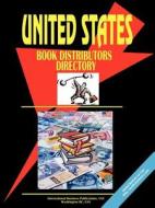 Us Book Distributors Directory edito da International Business Publications, Usa