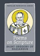 St. Gregory of Nazianzen di Dr Gregory, Of Nazianzus Gregory edito da St Vladimir's Seminary Press,U.S.