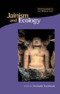 Jainism And Ecology di Christopher Chapple edito da Harvard University Press