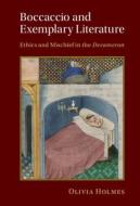 Boccaccio And Exemplary Literature di Olivia Holmes edito da Cambridge University Press