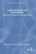 Luxury Marketing And Brand Strategy Luxury Marketing And Brand Strategy