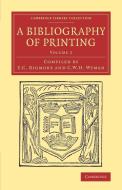 A Bibliography of Printing edito da Cambridge University Press
