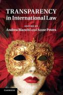Transparency in International Law edito da Cambridge University Press