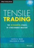 Tensile Trading di Gatis N. Roze edito da John Wiley & Sons