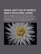 Naval Battles Of World War Ii Involving di Books Llc edito da Books LLC, Wiki Series