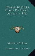 Sommario Della Storia de' Popoli Antichi (1856) di Giuseppe De Leva edito da Kessinger Publishing