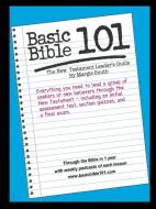 Basic Bible 101 New Testament Leader's Guide di Margaret Smith edito da Lulu Press, Inc.