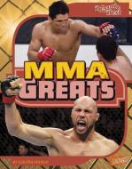 MMA Greats di Lori Jean Polydoros edito da CAPSTONE PR