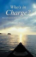 Who's In Charge? di Donna Harla edito da Outskirts Press