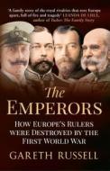 The Emperors di Gareth Russell edito da Amberley Publishing