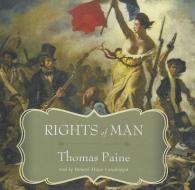 Rights of Man di Thomas Paine edito da Blackstone Audiobooks