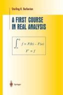 A First Course in Real Analysis di Sterling K. Berberian edito da Springer New York