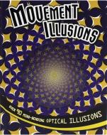 Movement Illusions di Parragon Books edito da PARRAGON
