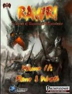 Rawr! Volume II: Flame & Wrath di Tom Phillips, Richard a. Hunt, Mike Welham edito da Createspace