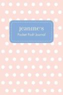 Jeanine's Pocket Posh Journal, Polka Dot edito da ANDREWS & MCMEEL