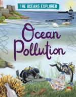 The Oceans Explored: Ocean Pollution di Claudia Martin edito da Hachette Children's Group