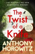 The Twist of a Knife di Anthony Horowitz edito da Random House UK Ltd