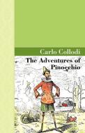 The Adventures of Pinocchio di C. Collodi, Carlo Collodi edito da ARCHEION PR LLC
