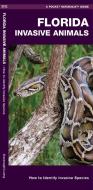 Florida Invasive Animals: A Folding Pocket Guide to Familiar Animals di James Kavanagh edito da WATERFORD PR