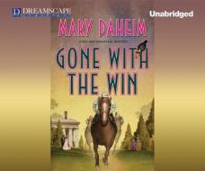 Gone with the Win di Mary Daheim edito da Dreamscape Media