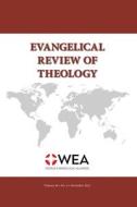Evangelical Review of Theology, Volume 46, Number 4, November 2022 edito da Pickwick Publications