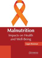 Malnutrition edito da Syrawood Publishing House