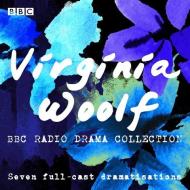 The Virginia Woolf Bbc Radio Drama Collection di Virginia Woolf edito da Bbc Worldwide Ltd
