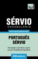 Vocabulário Português Brasileiro-Sérvio - 3000 palavras di Andrey Taranov edito da LIGHTNING SOURCE INC