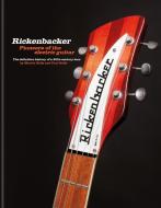 Rickenbacker Guitars di Martin Kelly, Paul Kelly edito da Octopus Publishing Group