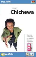 Talk Now! Chichewa di Euro Talk Interactive edito da Topics Entertainment