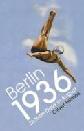 Berlin 1936 di Oliver Hilmes edito da Vintage Publishing