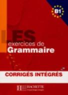 LES exercices de Grammaire, Niveau B1 di Marie-Pierre Caquineau-Gunduz, Caquineau-Gundunz edito da Langenscheidt-hachette