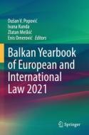 Balkan Yearbook of European and International Law 2021 edito da Springer International Publishing