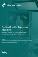 On the Road to Precision Medicine edito da MDPI AG