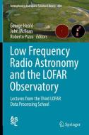 Low Frequency Radio Astronomy and the LOFAR Observatory edito da Springer-Verlag GmbH
