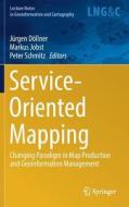 Service-Oriented Mapping edito da Springer-Verlag GmbH